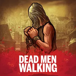 Dead Men Walking